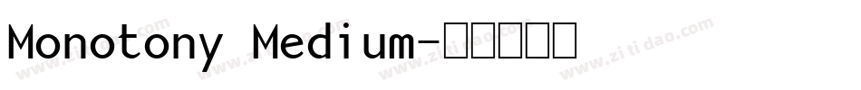 Monotony Medium字体转换